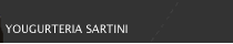 Yougurteria Sartini