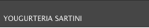 Yougurteria Sartini